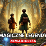 Odkryj magię, mądrość i tajemnice Ziemi Kłodzkiej!